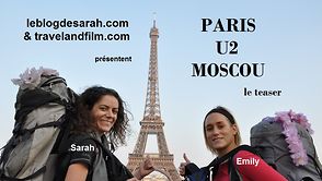 Paris Moscou en stop pour voir U2